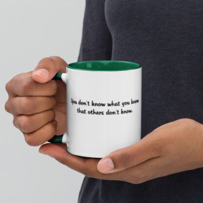 'What You Know' Quote Mug with Color Inside