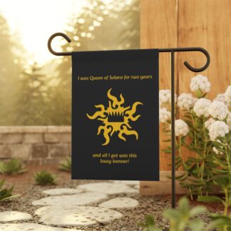 Former Queen of Solara Gold Lettering Camp/Garden Banner