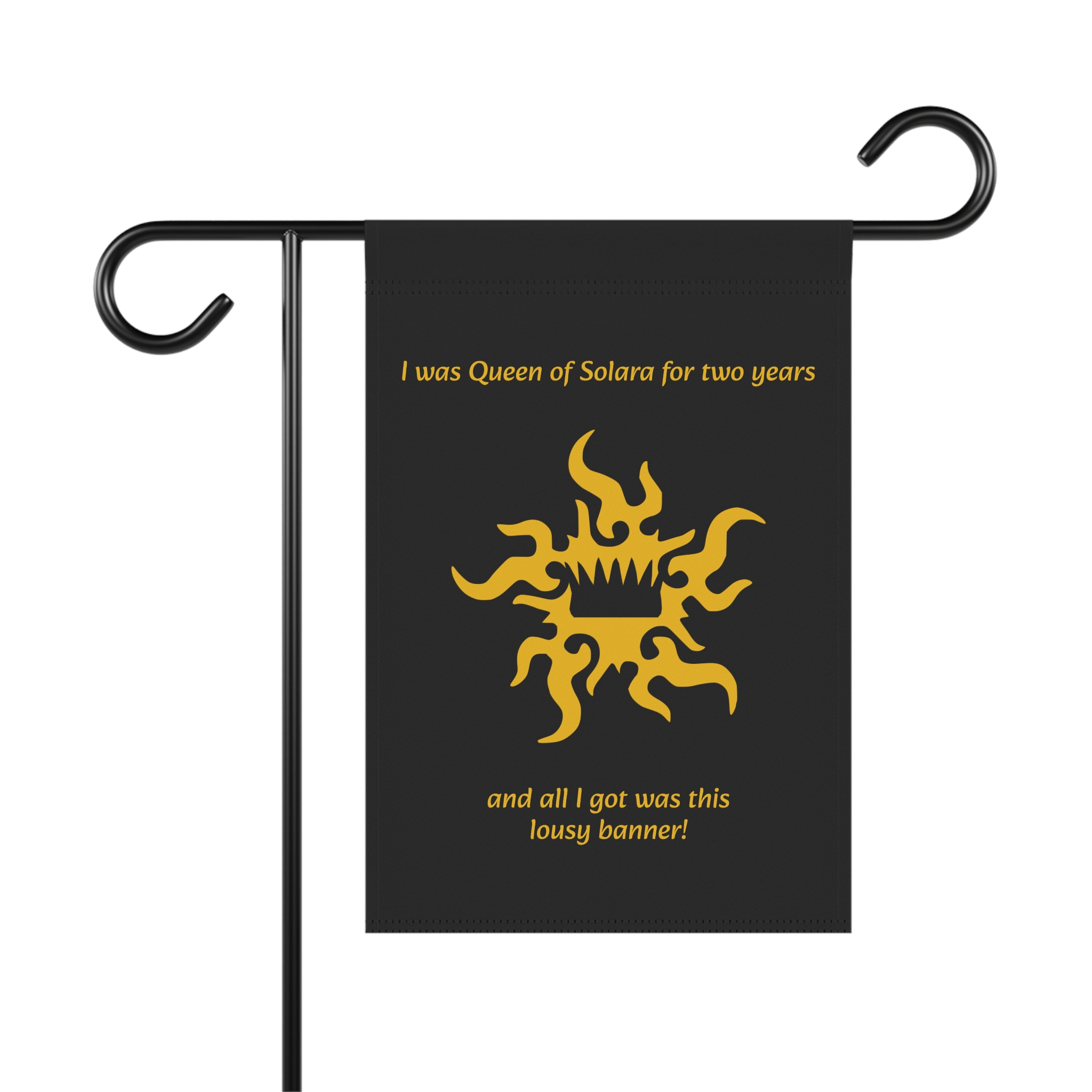 Former Queen of Solara Gold Lettering Camp/Garden Banner - Image 2