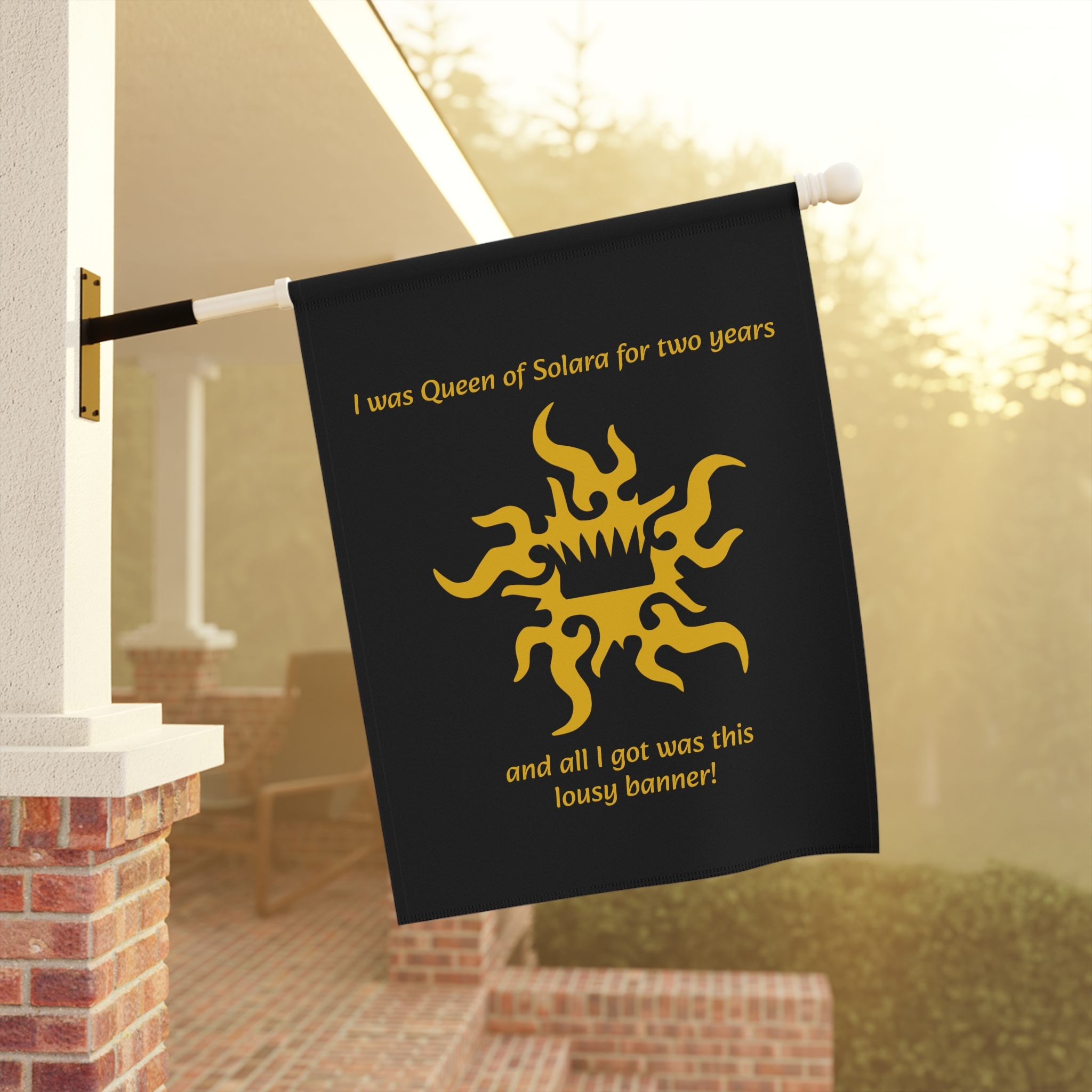 Former Queen of Solara Gold Lettering Camp/Garden Banner - Image 4